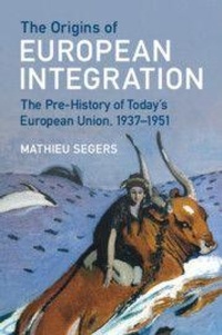 Enlarge image Cover: The Origins of European Integration - Cambridge University Press