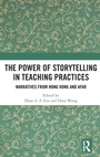 Cover: The Power of Storytelling in Teaching Practices - Routledge