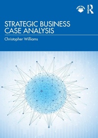 Enlarge image Cover: Strategic Business Case Analysis - Routledge