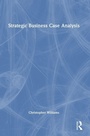 Cover: Strategic Business Case Analysis - Routledge