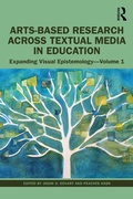 Cover: Arts-Based Research Across Textual Media in Education - Routledge