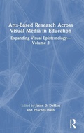 Cover: Arts-Based Research Across Visual Media in Education - Routledge