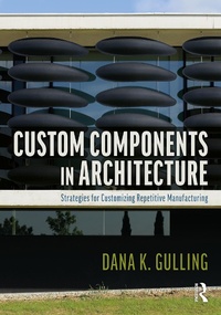 Abbildung von: Custom Components in Architecture - Routledge