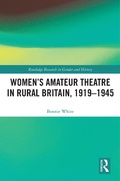 Bild: Women's Amateur Theatre in Rural Britain, 1919-1945 - Routledge