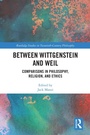 Bild: Between Wittgenstein and Weil - Routledge