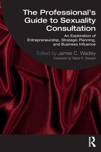Enlarge image Cover: The Professional's Guide to Sexuality Consultation - Routledge