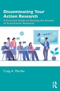 Cover: Disseminating Your Action Research - Routledge