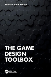 Enlarge image Cover: The Game Design Toolbox - CRC Press