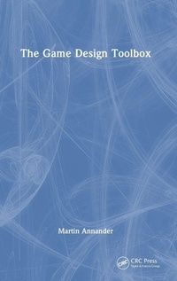 Enlarge image Cover: The Game Design Toolbox - CRC Press