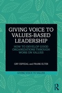 Cover: Giving Voice to Values-based Leadership - Routledge