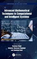 Cover: Advanced Mathematical Techniques in Computational and Intelligent Systems - CRC Press