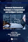 Cover: Advanced Mathematical Techniques in Computational and Intelligent Systems - CRC Press