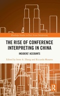 Cover: The Rise of Conference Interpreting in China - Routledge