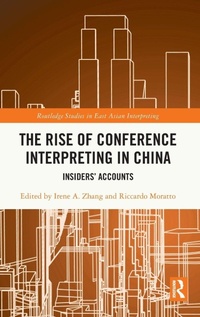 Enlarge image Cover: The Rise of Conference Interpreting in China - Routledge