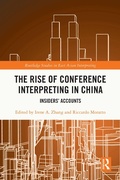 Cover: The Rise of Conference Interpreting in China - Routledge