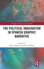 Cover: The Political Imagination in Spanish Graphic Narrative - Routledge