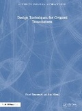 Cover: Design Techniques for Origami Tessellations - Taylor & Francis