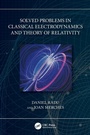 Cover: Solved Problems in Classical Electrodynamics and Theory of Relativity - CRC Press