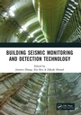 Cover: Building Seismic Monitoring and Detection Technology - CRC Press