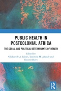 Cover: Public Health in Postcolonial Africa - Routledge
