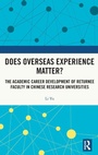 Cover: Does Overseas Experience Matter? - Routledge