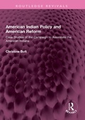 Bild: American Indian Policy and American Reform - Routledge