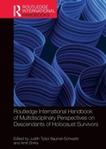 Cover: Routledge International Handbook of Multidisciplinary Perspectives on Descendants of Holocaust Survivors - Routledge