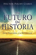 Cover: Mas futuro que historia - Hector Ciares