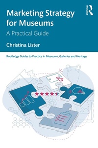 Abbildung von: Marketing Strategy for Museums - Routledge