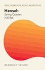 Cover: Hensel: String Quartet in E flat - Cambridge University Press