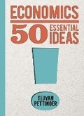 Cover: Economics: 50 Essential Ideas - Arcturus