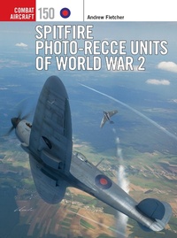 Abbildung von: Spitfire Photo-Recce Units of World War 2 - Osprey Publishing