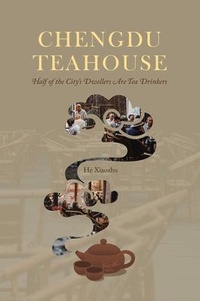 Abbildung von: Chengdu Teahouse - Royal Collins Publishing Company