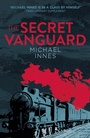 Cover: The Secret Vanguard - Open Road Media Mystery & Thriller