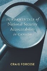 Abbildung von: Fundamentals of National Security Accountability in Canada - Irwin Law