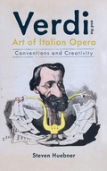 Cover: Verdi and the Art of Italian Opera - University of Rochester Press