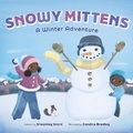 Cover: Snowy Mittens: A Winter Adventure (A Let's Play Outside! Book) - Abrams Appleseed