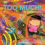 Cover: Too Much! - Abrams Appleseed
