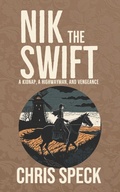 Cover: Nik the Swift - Flat City Press