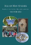 Cover: Isle of Man Studies 2023: XVIII - Isle of Man Natural History & Antiquarian Society
