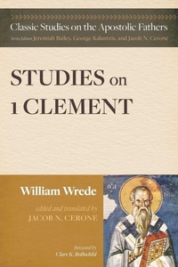 Enlarge image Cover: Studies on First Clement - Wipf & Stock Publishers