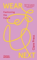 Cover: Wear Next - Thames and Hudson (Australia) Pty Ltd
