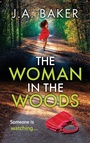 Bild: The Woman In The Woods - Boldwood Books Ltd