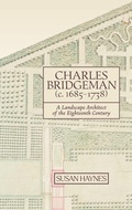 Cover: Charles Bridgeman (c.1685-1738) - Boydell & Brewer