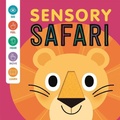 Cover: Sensory Safari - Autumn Publishing