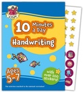 Cover: 10 Minutes a Day Handwriting for Ages 5-7 (with over 100 stickers) - Coordination Group Publications Ltd (CGP)