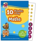Cover: 10 Minutes a Day Maths for Ages 5-7 (with over 100 stickers) - Coordination Group Publications Ltd (CGP)