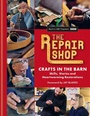 Cover: The Repair Shop: Crafts in the Barn - Kyle Books