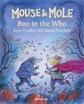 Cover: Mouse and Mole: Boo to the Who - Graffeg Limited