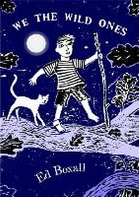Abbildung von: We The Wild Ones - The Pearbox Press, UK